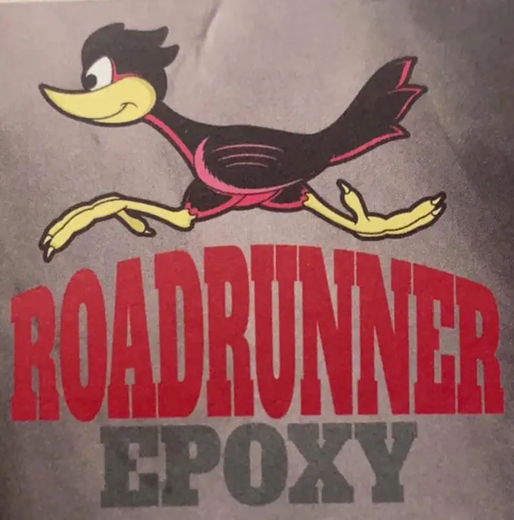 Road Runner Epoxy
